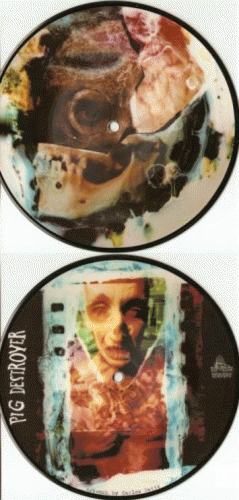 Pig Destroyer : Picture Disc